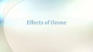 Effects of Ozone