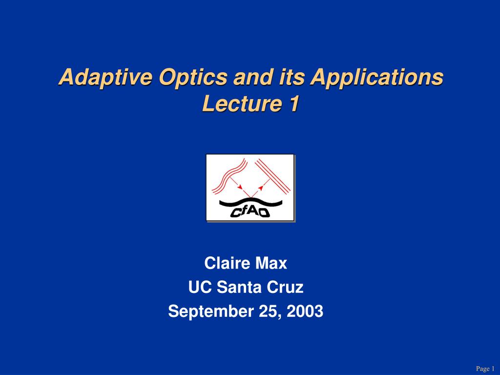 PPT - Adaptive Optics and its Applications Lecture 1 PowerPoint ...