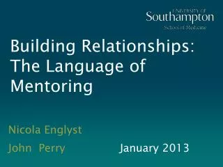 Building Relationships: The Language of Mentoring