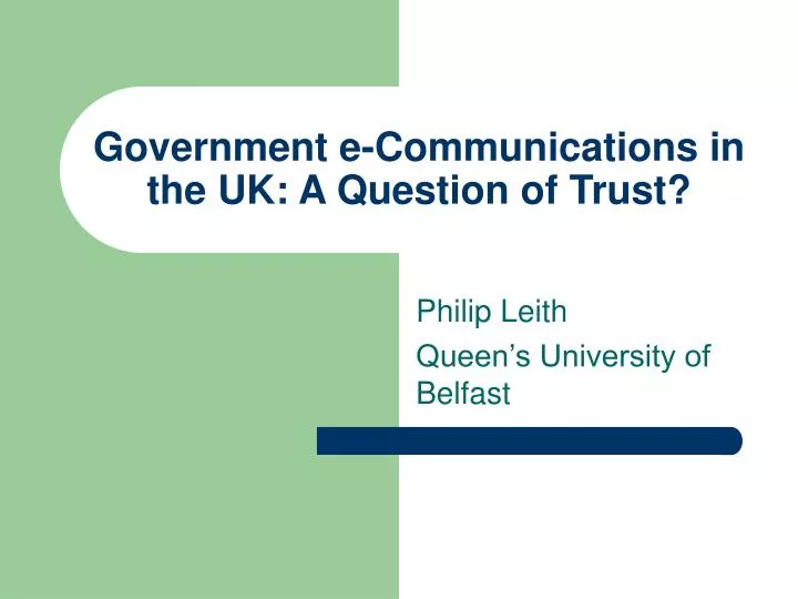 government e communications in the uk a question of trust