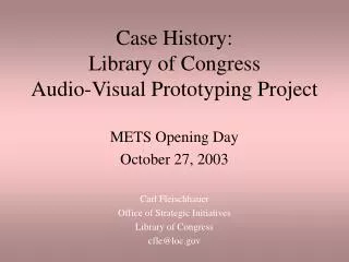Case History: Library of Congress Audio-Visual Prototyping Project