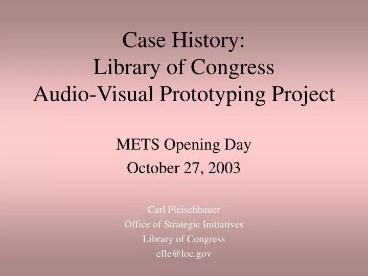 case history library of congress audio visual prototyping project