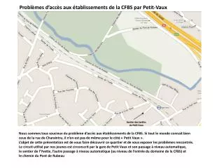 Problèmes d’accès aux établissements de la CFBS par Petit-Vaux