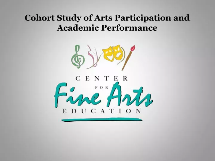 cohort study of arts participation and academic performance