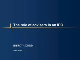 The role of advisers in an IPO