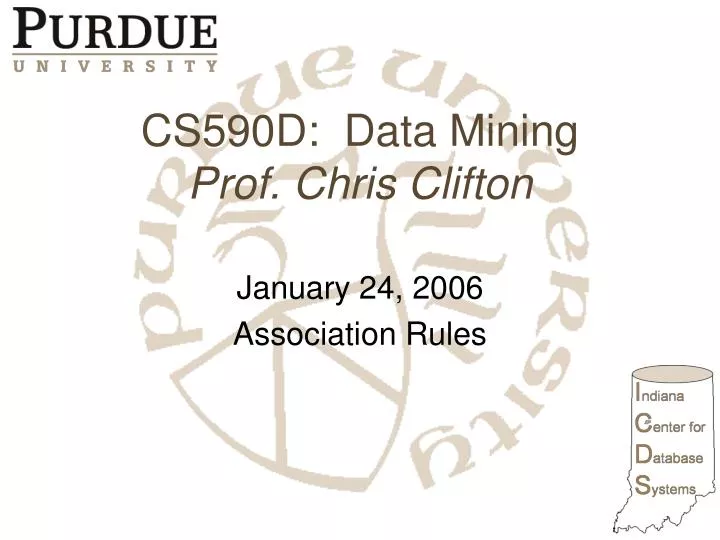 cs590d data mining prof chris clifton