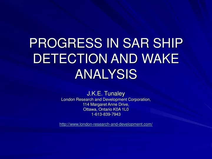 progress in sar ship detection and wake analysis