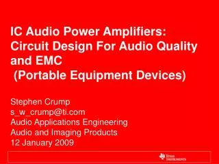IC Audio Power Amplifiers: Circuit Design For Audio Quality and EMC (Portable Equipment Devices)