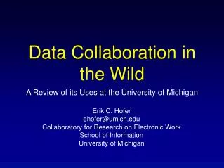 Data Collaboration in the Wild