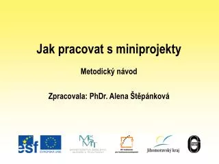 jak pracovat s miniprojekty