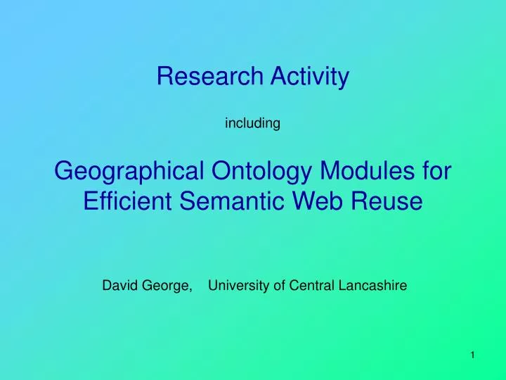 research activity including geographical ontology modules for efficient semantic web reuse