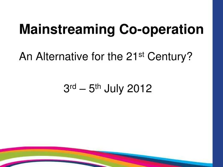 mainstreaming co operation