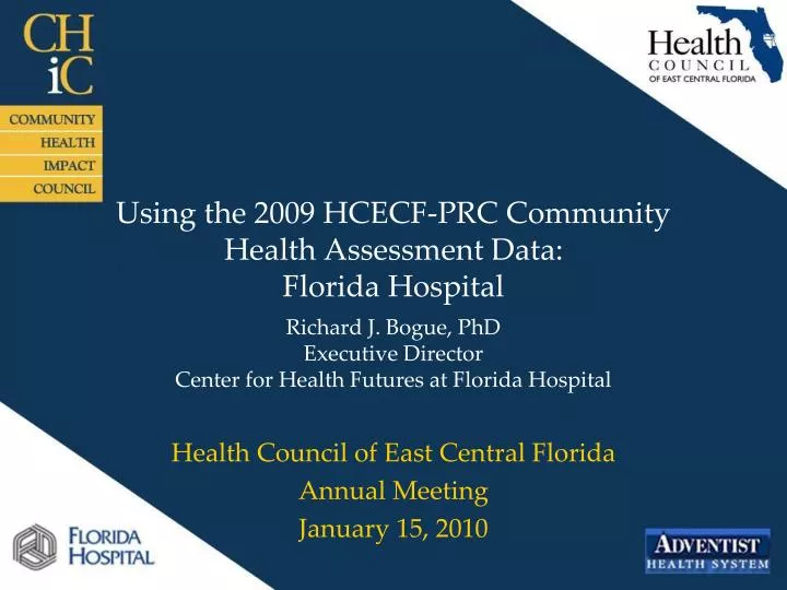 using the 2009 hcecf prc community health assessment data florida hospital