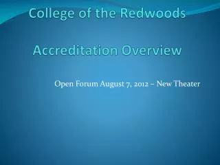 College of the Redwoods Accreditation Overview