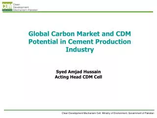 Global Carbon Market and CDM Potential in Cement Production Industry