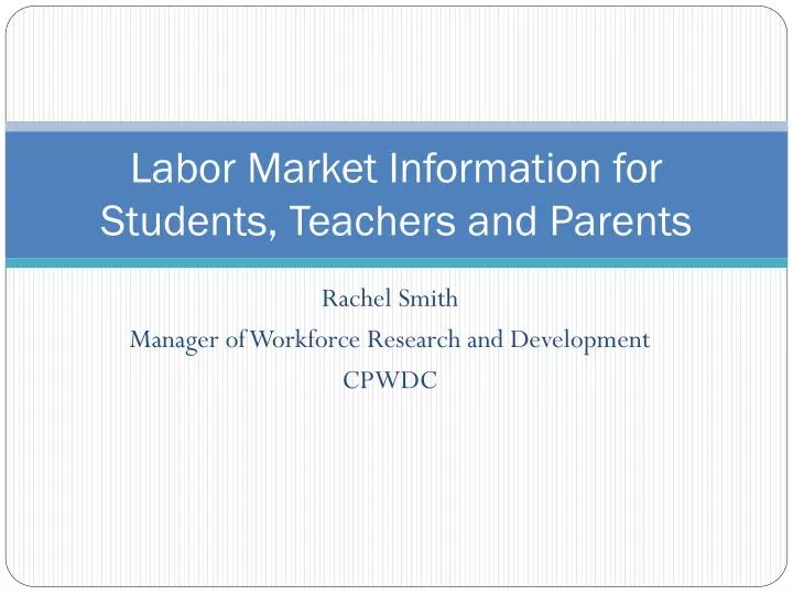 labor market information for students teachers and parents
