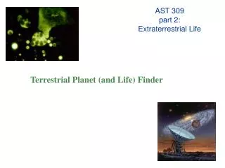 AST 309 part 2: Extraterrestrial Life