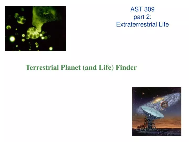 ast 309 part 2 extraterrestrial life