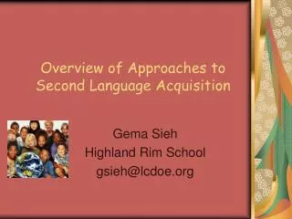 overview of approaches to second language acquisition