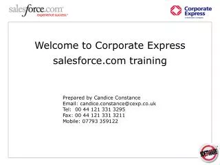 Welcome to Corporate Express salesforce training