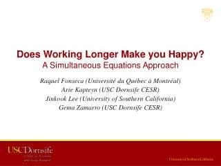 Does Working Longer Make you Happy? A Simultaneous Equations Approach