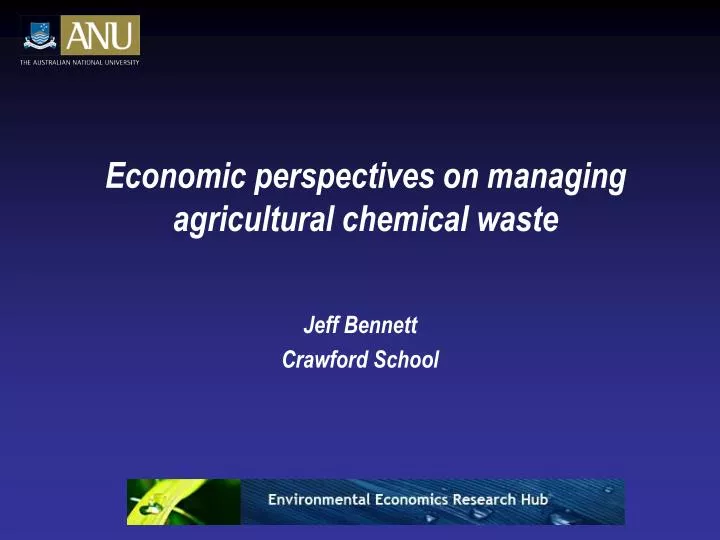 economic perspectives on managing agricultural chemical waste