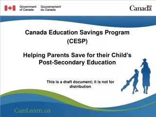 Canada Education Savings Program (CESP)