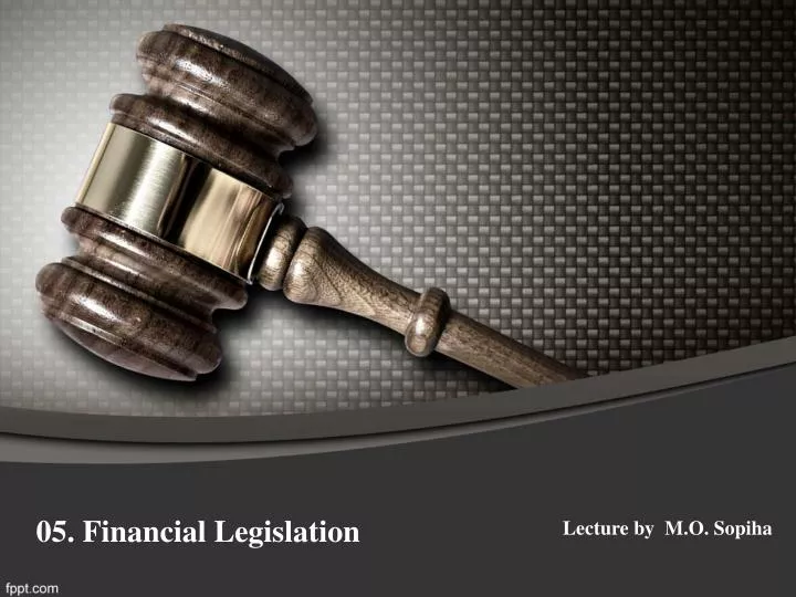 05 financial legislation
