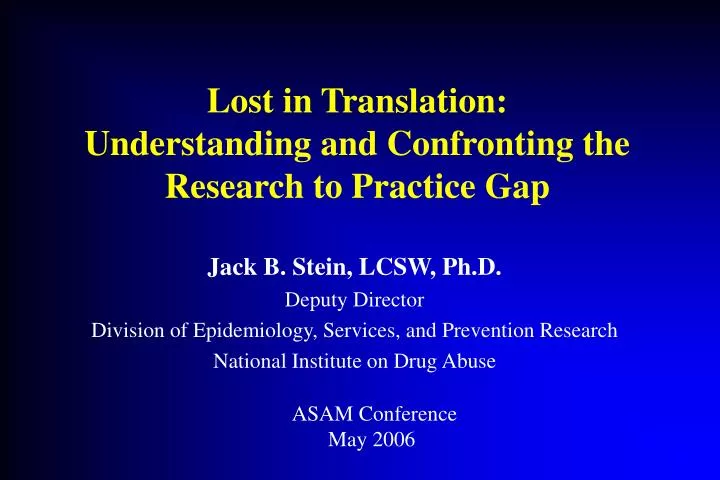 lost in translation understanding and confronting the research to practice gap