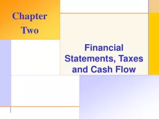 Financial Statements, Taxes and Cash Flow