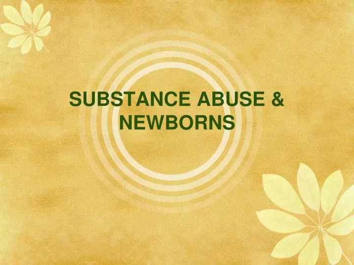 substance abuse newborns