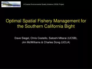 Optimal Spatial Fishery Management for the Southern California Bight