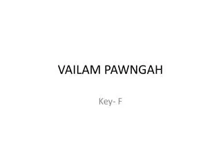 vailam pawngah