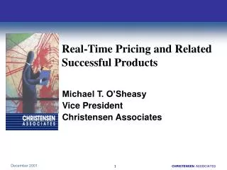 Real-Time Pricing and Related Successful Products