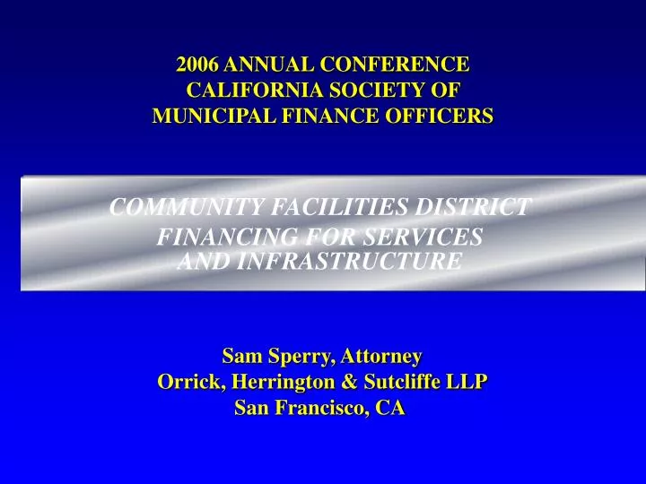 2006 annual conference california society of municipal finance officers