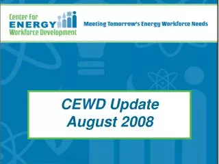 CEWD Update August 2008