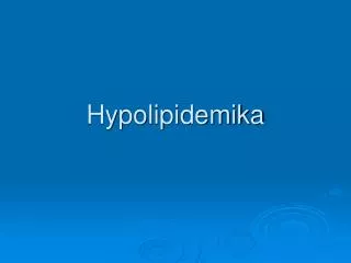hypolipidemika
