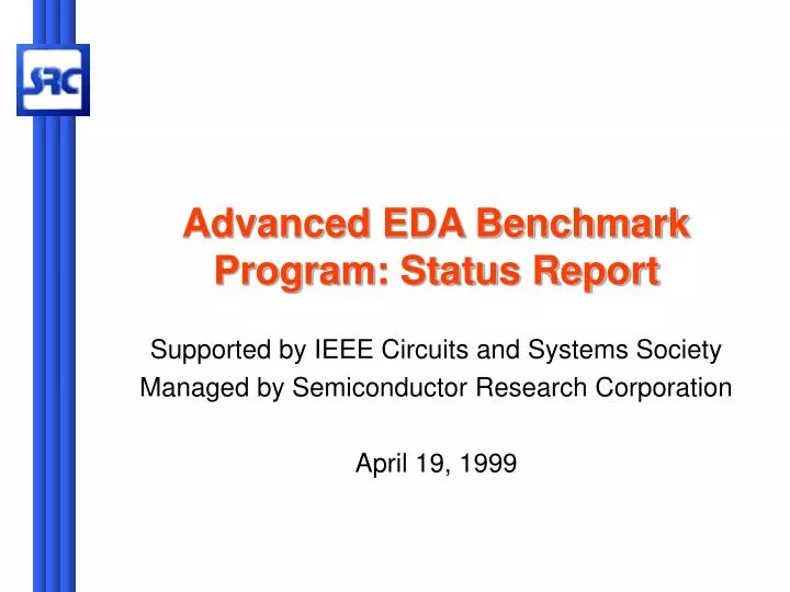 advanced eda benchmark program status report