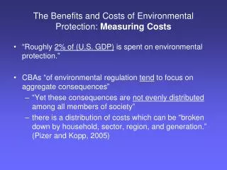 The Benefits and Costs of Environmental Protection: Measuring Costs