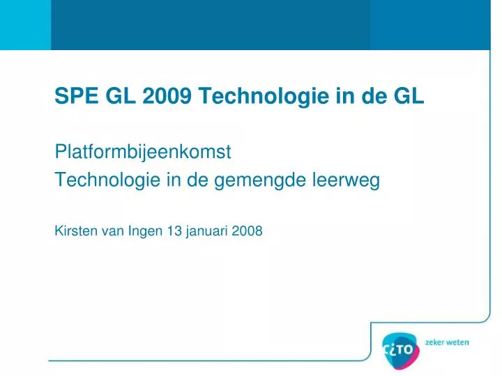 spe gl 2009 technologie in de gl