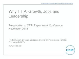 Why TTIP: Growth, Jobs and Leadership