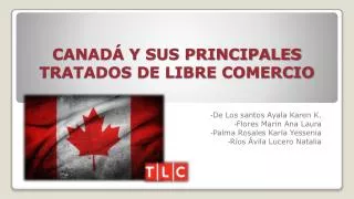 canad y sus principales tratados de libre comercio