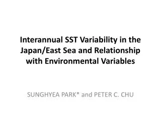 Interannual SST Variability in the Japan/East Sea and Relationship with Environmental Variables