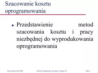 szacowanie kosztu oprogramowania