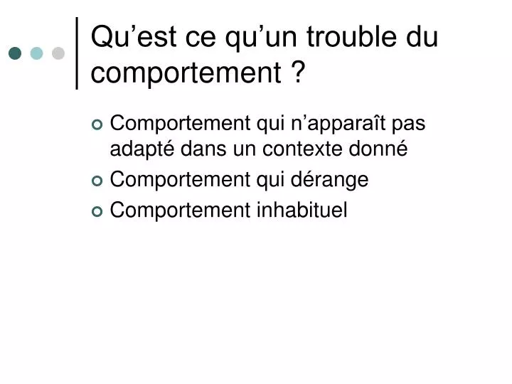 qu est ce qu un trouble du comportement