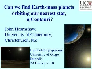 Can we find Earth-mass planets orbiting our nearest star, ? Centauri?