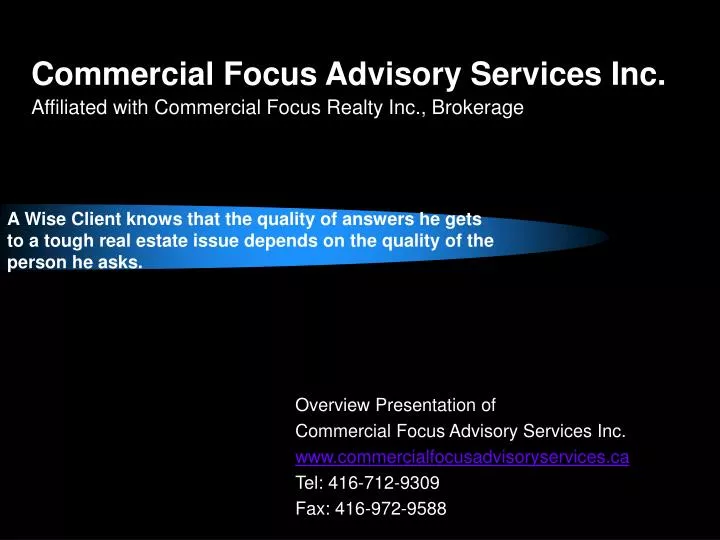 commercial focus advisory services inc affiliated with commercial focus realty inc brokerage