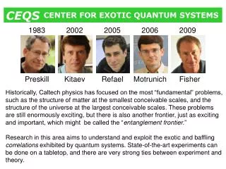 CENTER FOR EXOTIC QUANTUM SYSTEMS