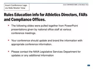 Rules Education info for Athletics Directors, FARs and Compliance Offices.