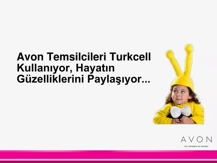 avon temsilcileri turkcell kullan yor hayat n g zelliklerini payla yor